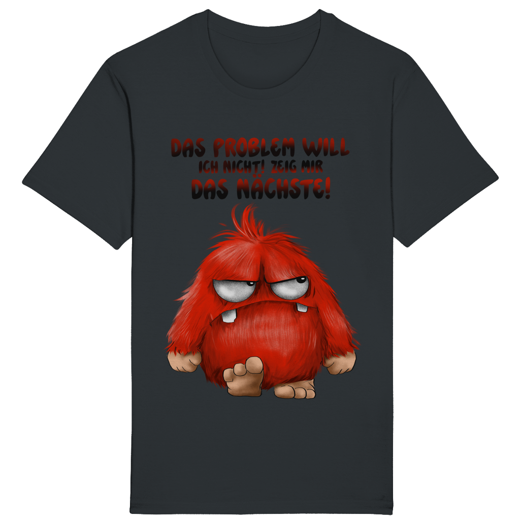 ST/ST Rocker T-Shirt Das Problem will ich nicht! Zeig mir das nächste!