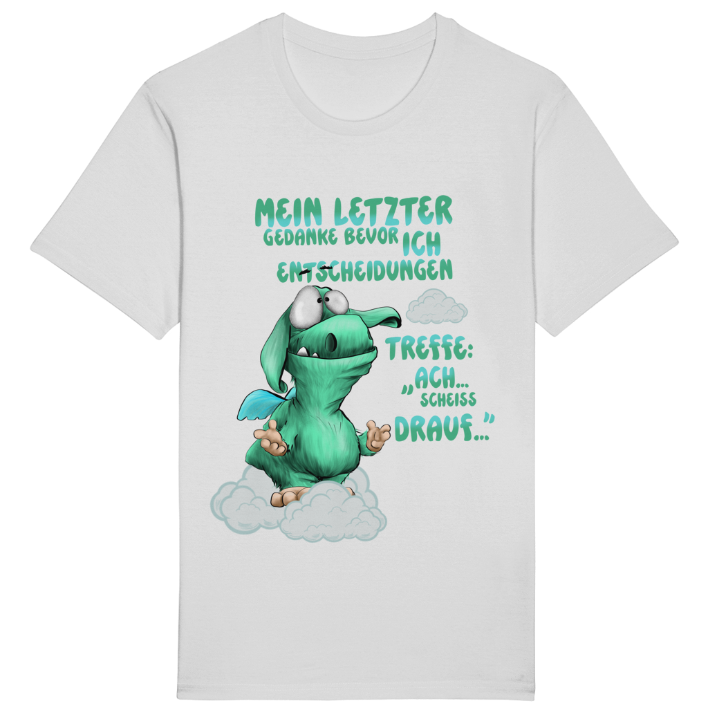 ST/ST Rocker T-Shirt Mein letzter Gedanke bevor ich Entscheidungen treffe: Ach…