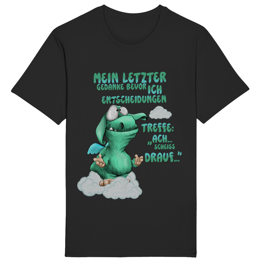 ST/ST Rocker T-Shirt Mein letzter Gedanke bevor ich Entscheidungen treffe: Ach…