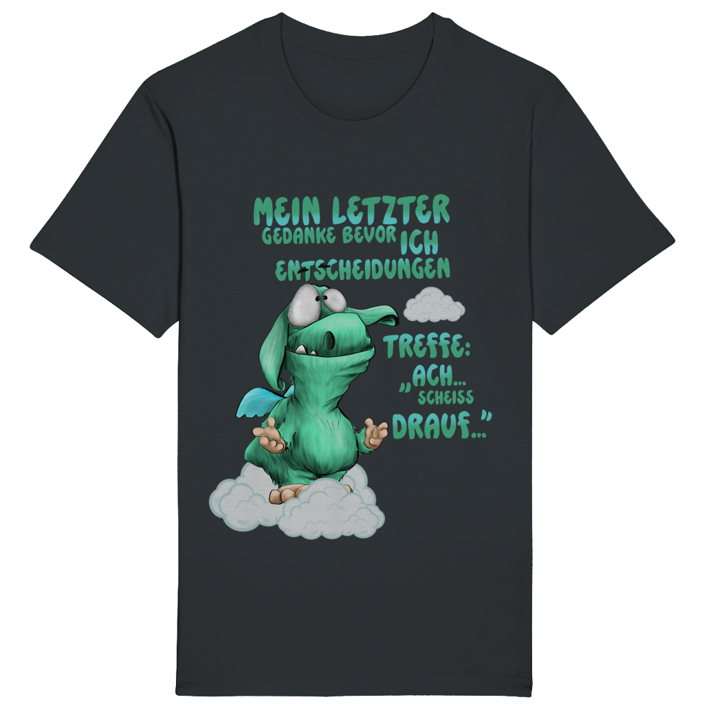 ST/ST Rocker T-Shirt Mein letzter Gedanke bevor ich Entscheidungen treffe: Ach…