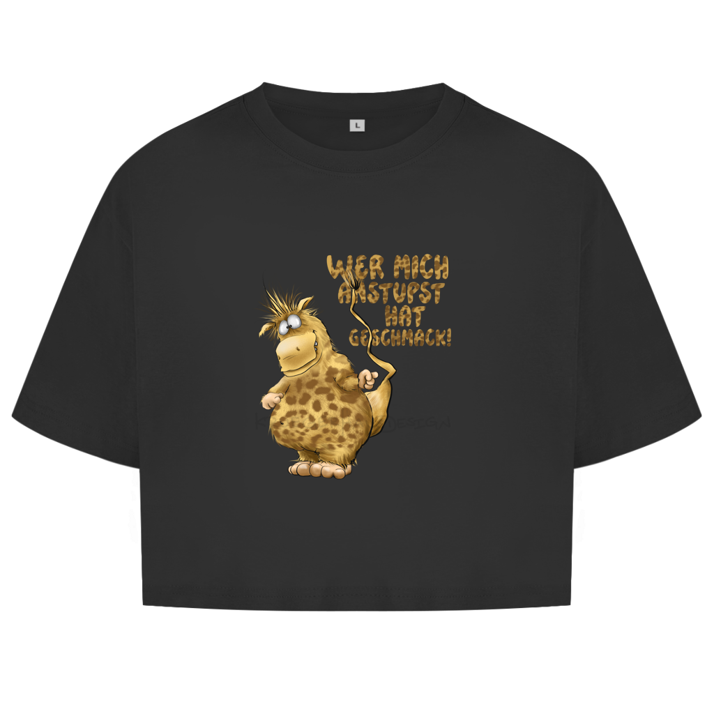 Damen Oversize Crop Top Wer mich anstupst hat Geschmack!