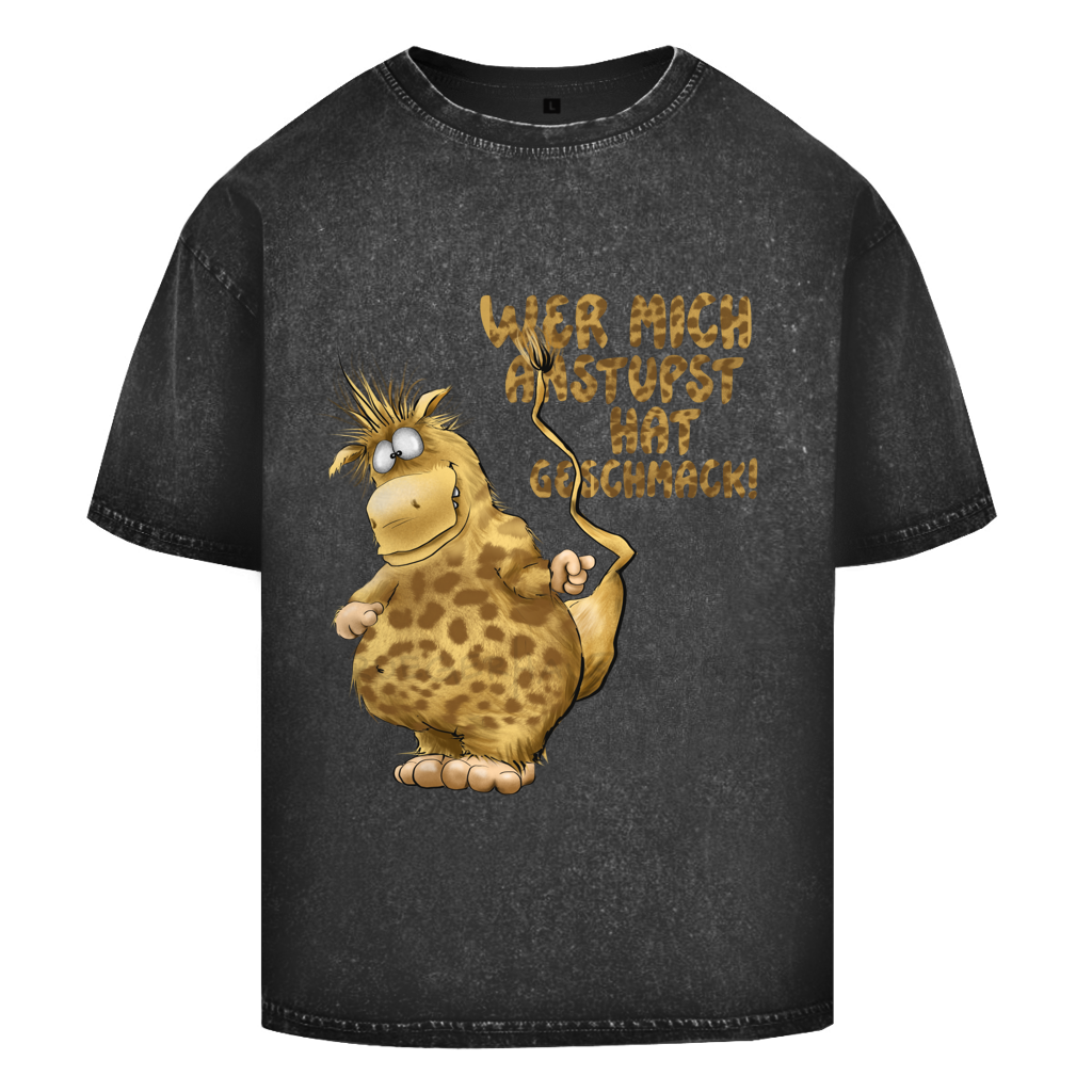 Oversize Washed T-Shirt Wer mich anstupst hat Geschmack!