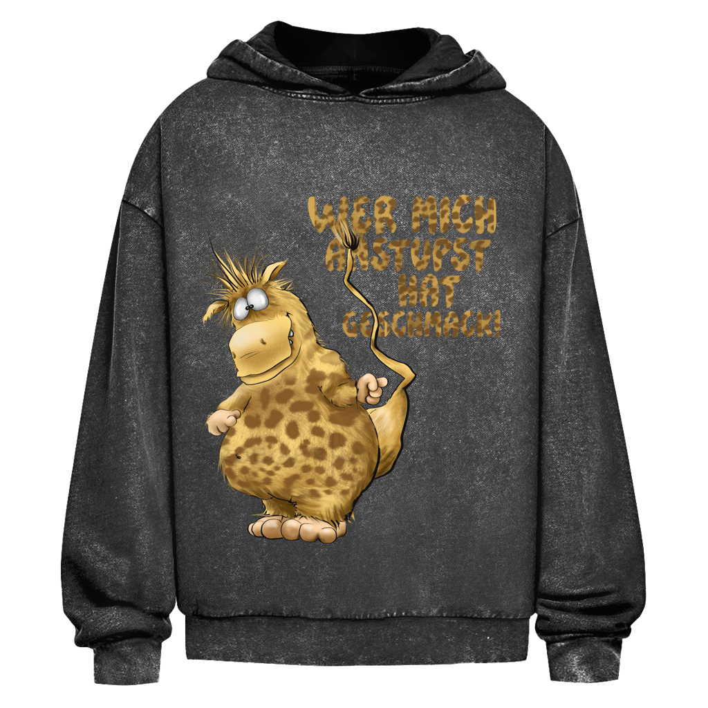 Oversize Washed Hoodie Wer mich anstupst hat Geschmack!