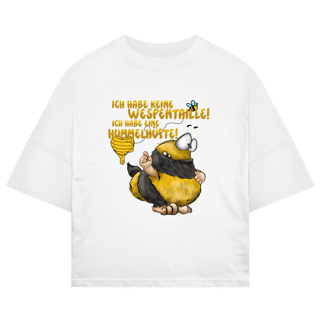 ST/ST Oversize T-Shirt Ich habe keine Wespentaille! Ich habe eine Hummelhüfte!