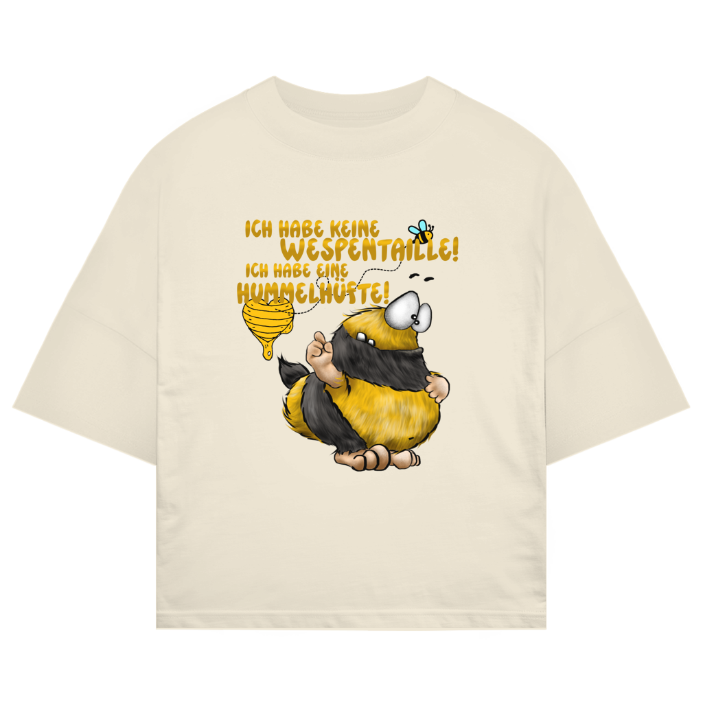 ST/ST Oversize T-Shirt Ich habe keine Wespentaille! Ich habe eine Hummelhüfte!