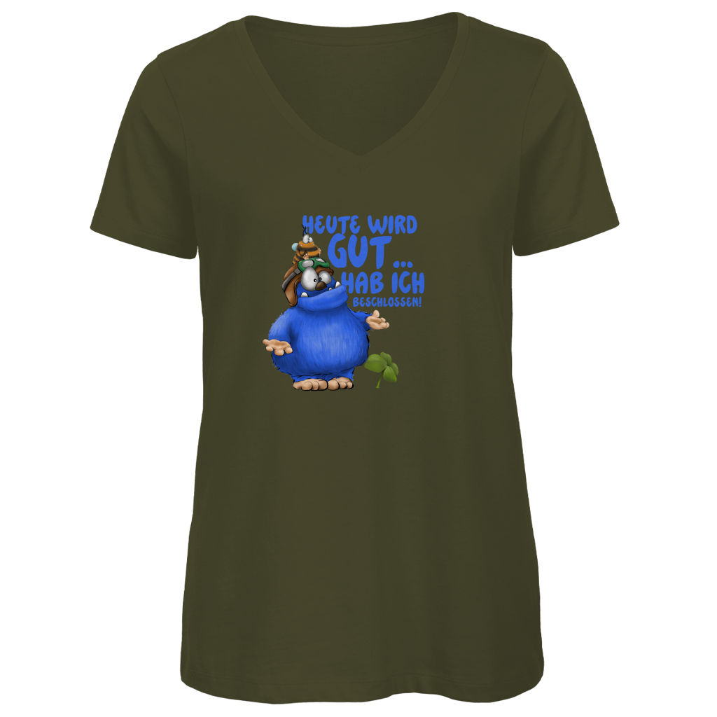 Damen Premium Bio V-Neck T-Shirt Heute wird gut… Hab ich beschlossen!