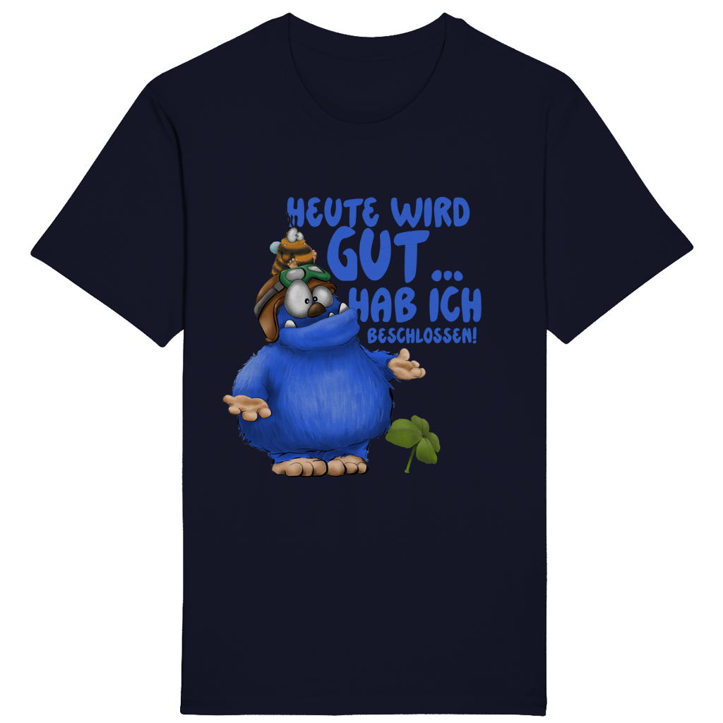ST/ST Rocker T-Shirt Heute wird gut… Hab ich beschlossen!
