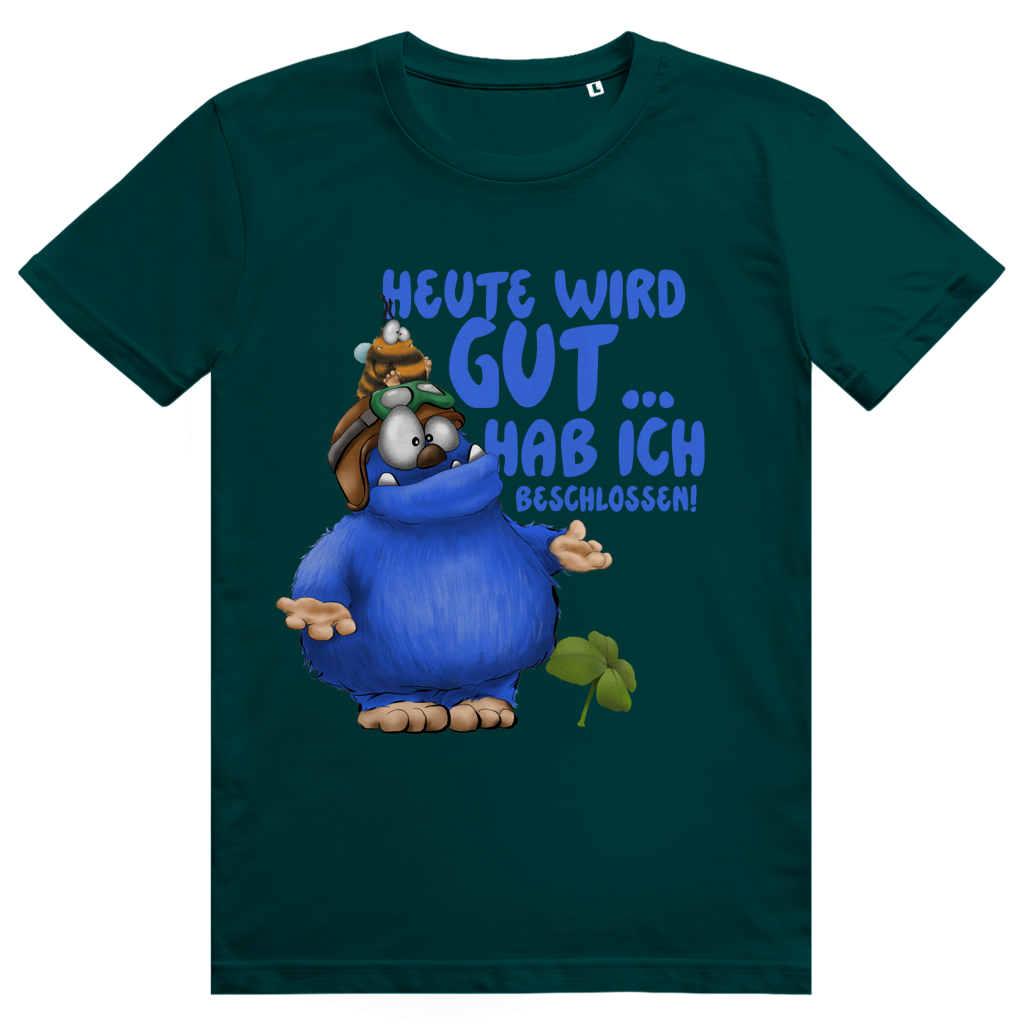 ST/ST Creator 2.0 T-Shirt Heute wird gut… Hab ich beschlossen!