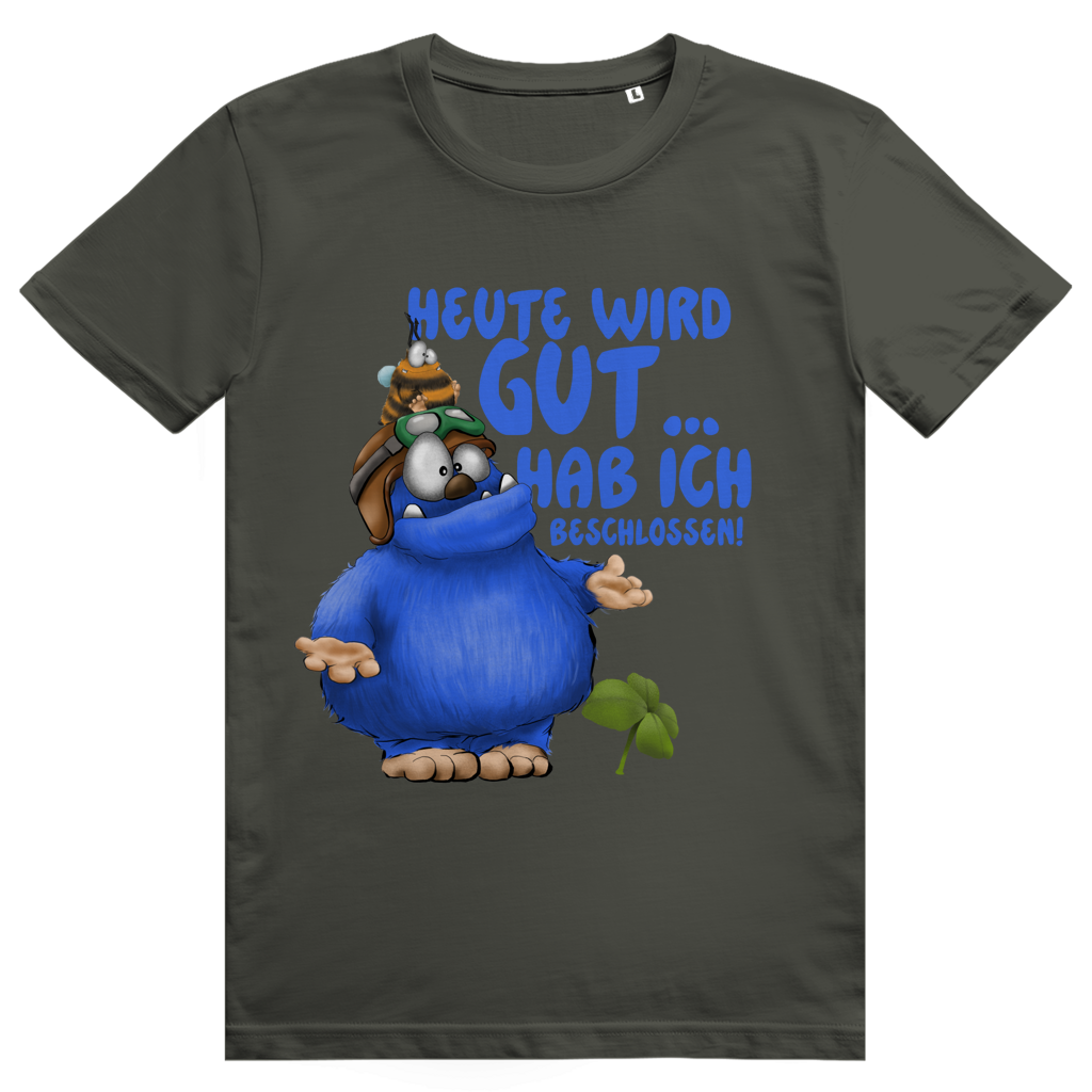 ST/ST Creator 2.0 T-Shirt Heute wird gut… Hab ich beschlossen!