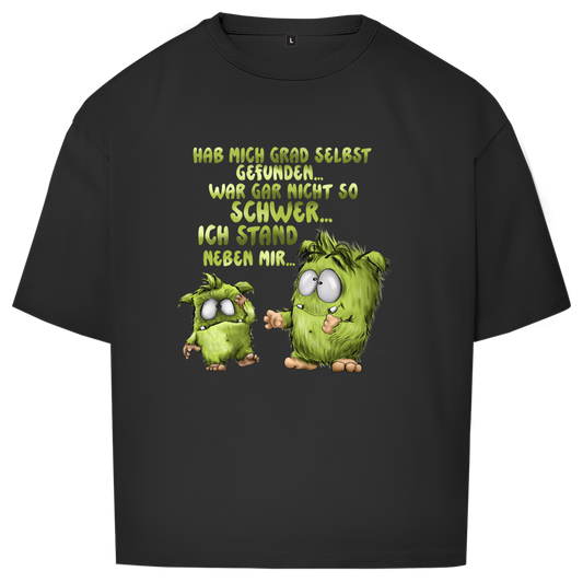 Oversize T-Shirt Hab mich grad selbst gefunden…