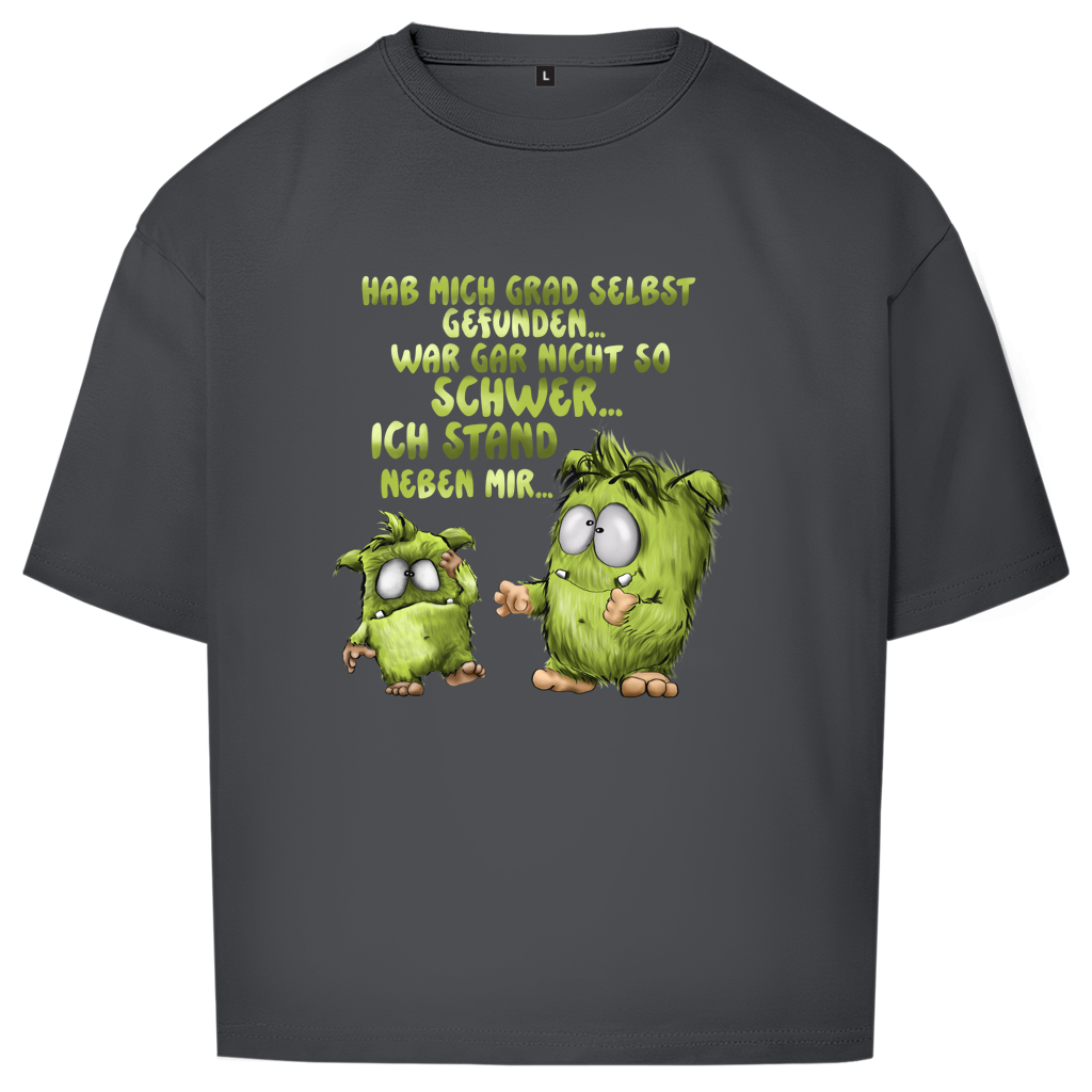 Oversize T-Shirt Hab mich grad selbst gefunden…
