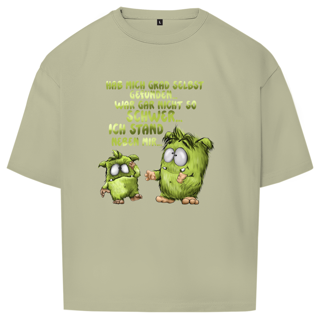 Oversize T-Shirt Hab mich grad selbst gefunden…