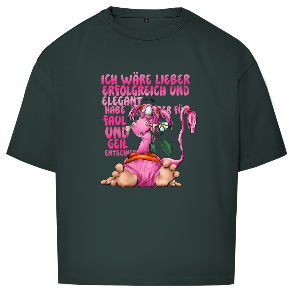 Oversize T-Shirt Ich wäre lieber erfolgreich und elegant...