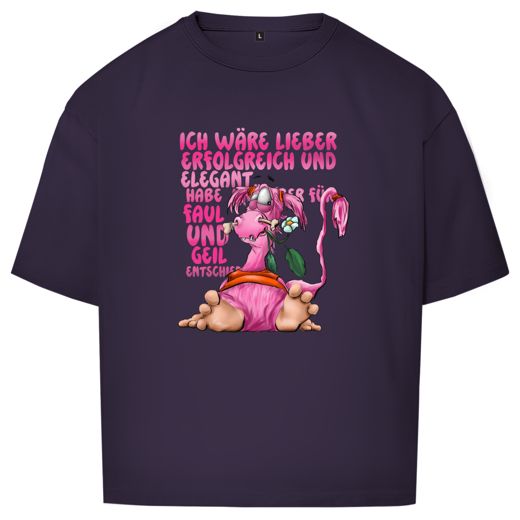 Oversize T-Shirt Ich wäre lieber erfolgreich und elegant...