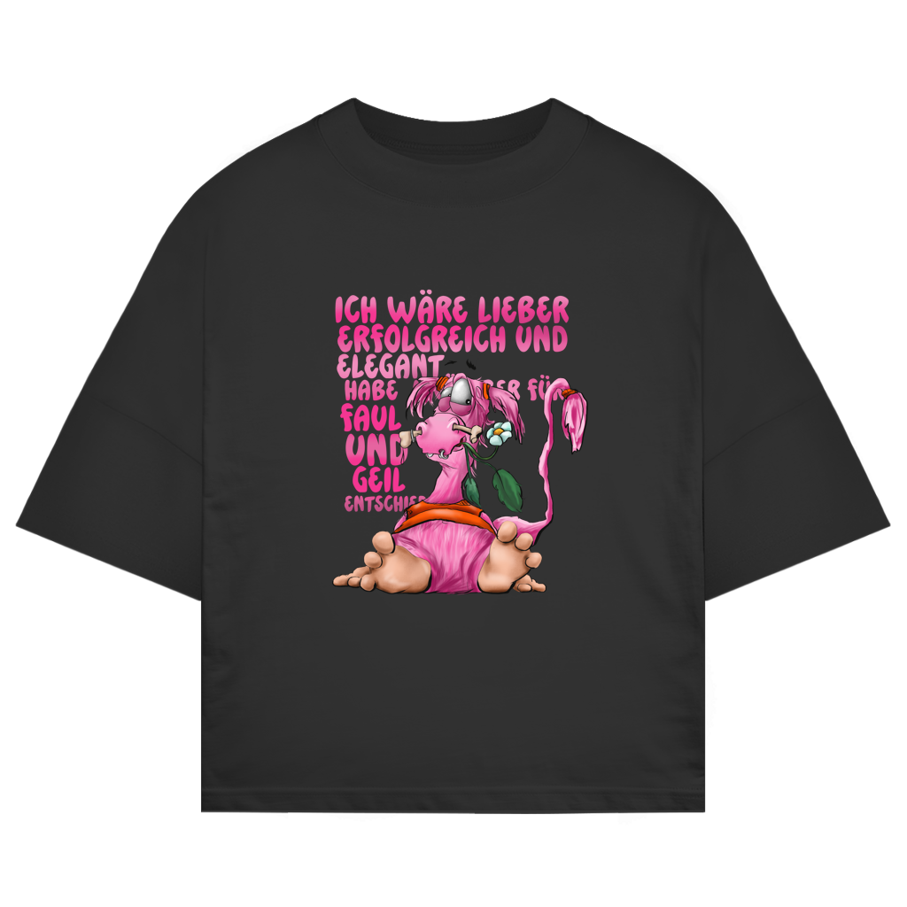 ST/ST Oversize T-Shirt Ich wäre lieber erfolgreich und elegant...