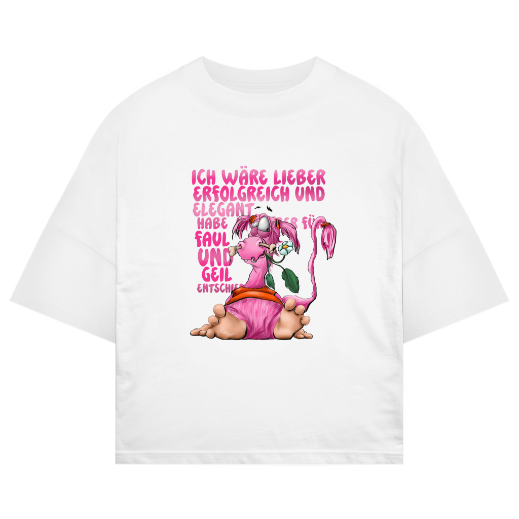 ST/ST Oversize T-Shirt Ich wäre lieber erfolgreich und elegant...