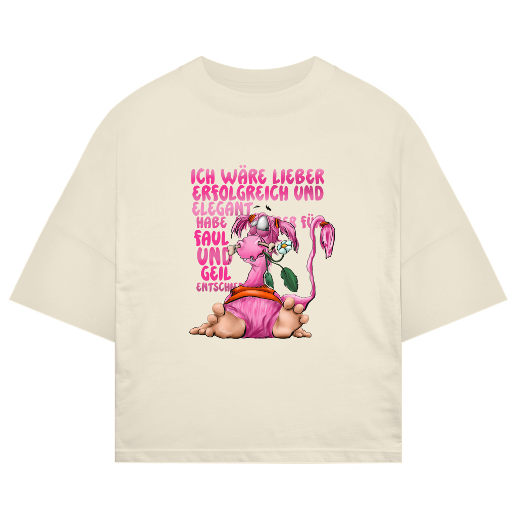 ST/ST Oversize T-Shirt Ich wäre lieber erfolgreich und elegant...