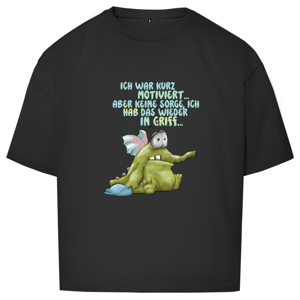 Oversize T-Shirt Ich war kurz motiviert, Design 1