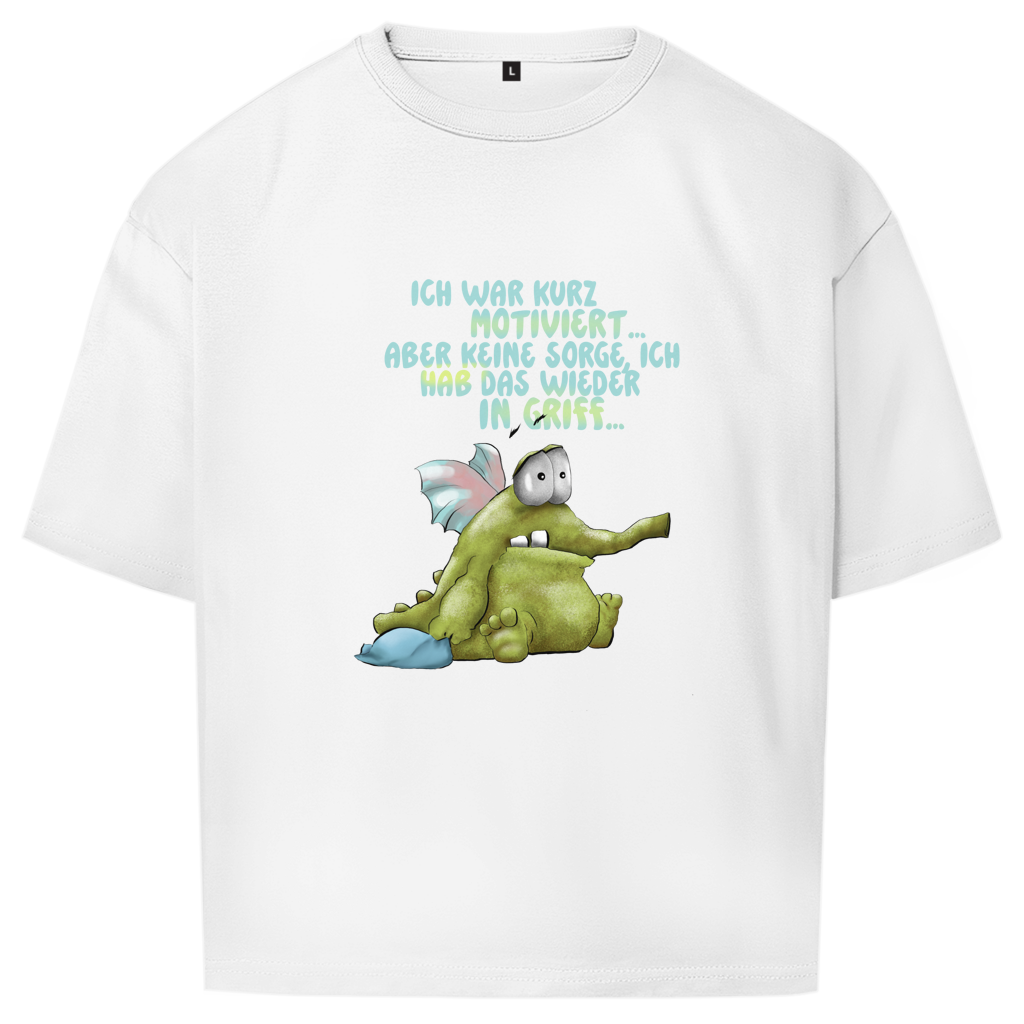 Oversize T-Shirt Ich war kurz motiviert, Design 1