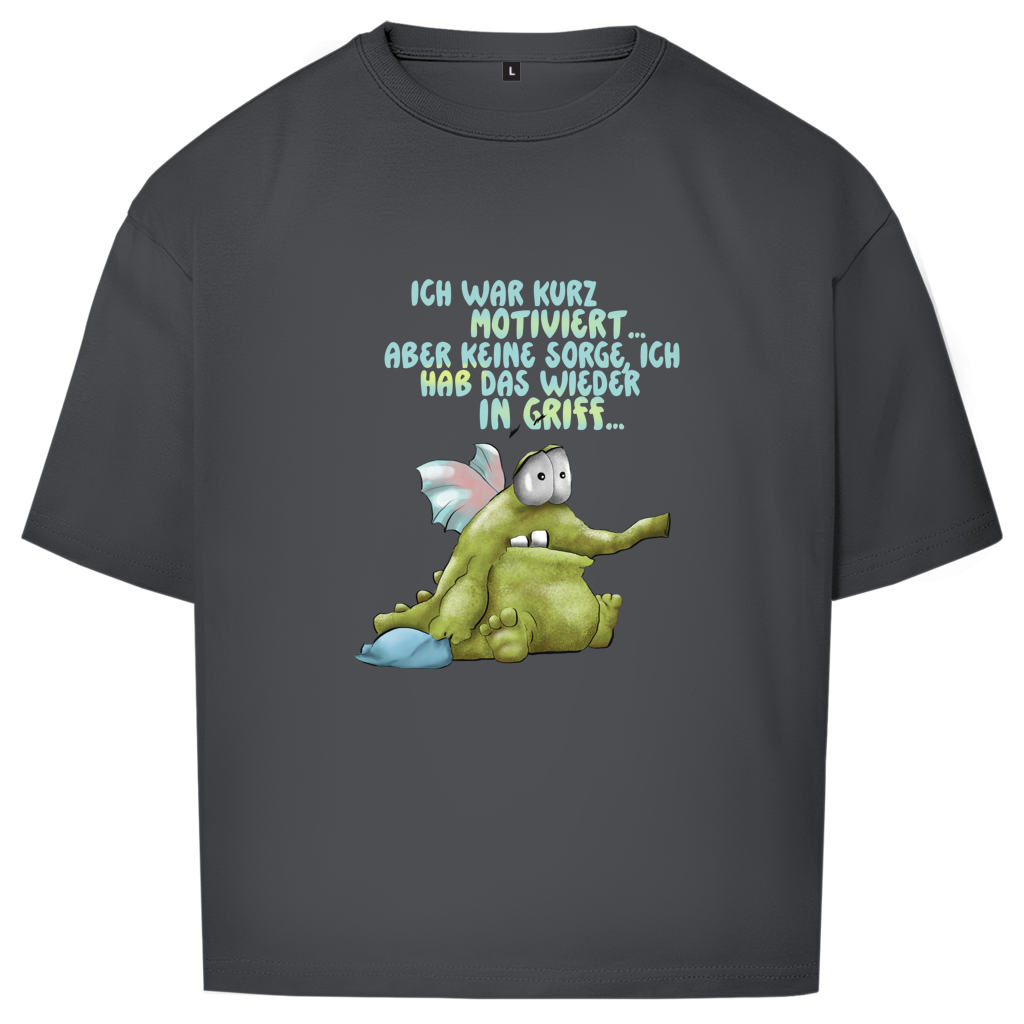 Oversize T-Shirt Ich war kurz motiviert, Design 1