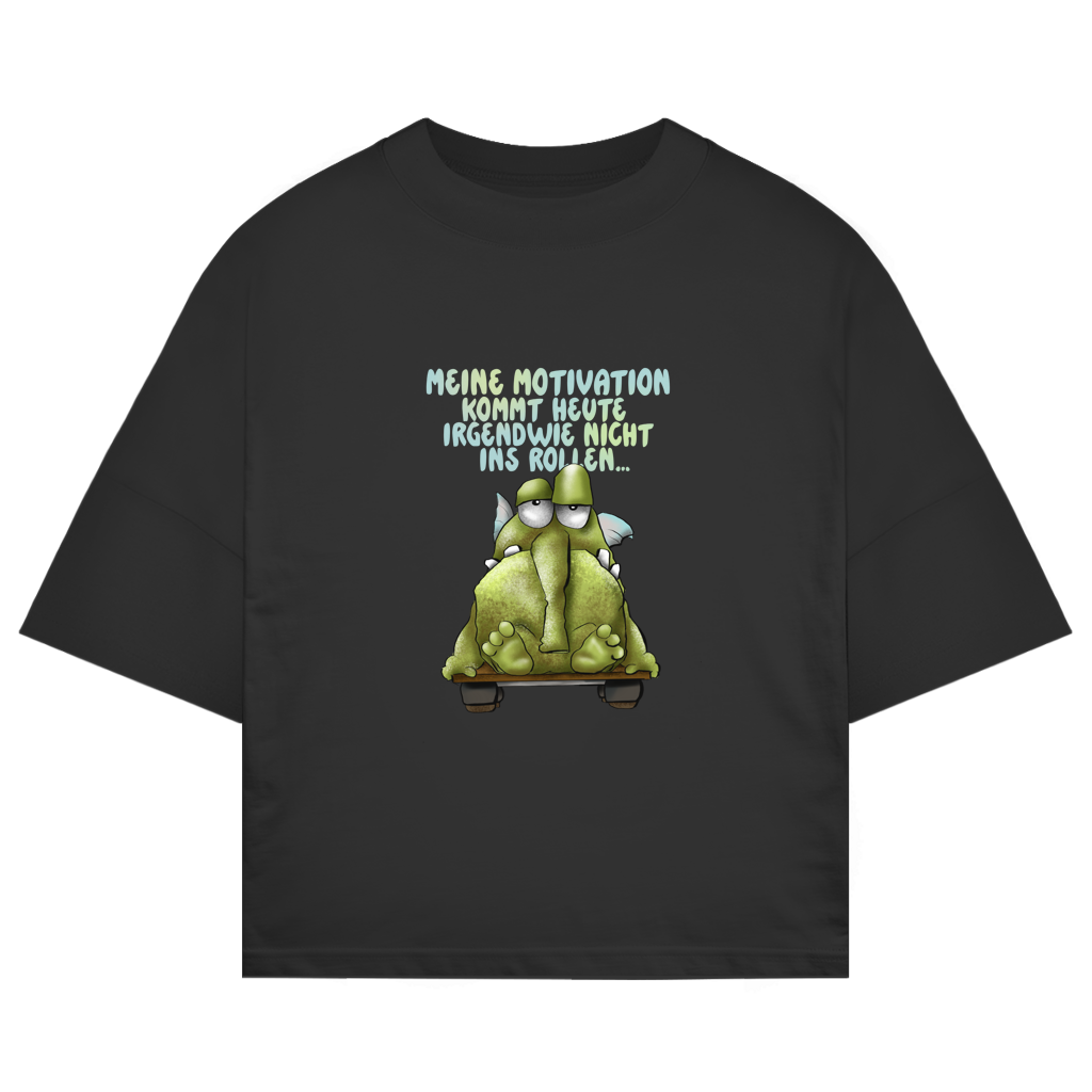 ST/ST Oversize T-Shirt Meine Motivation kommt heute irgendwie... Design 1