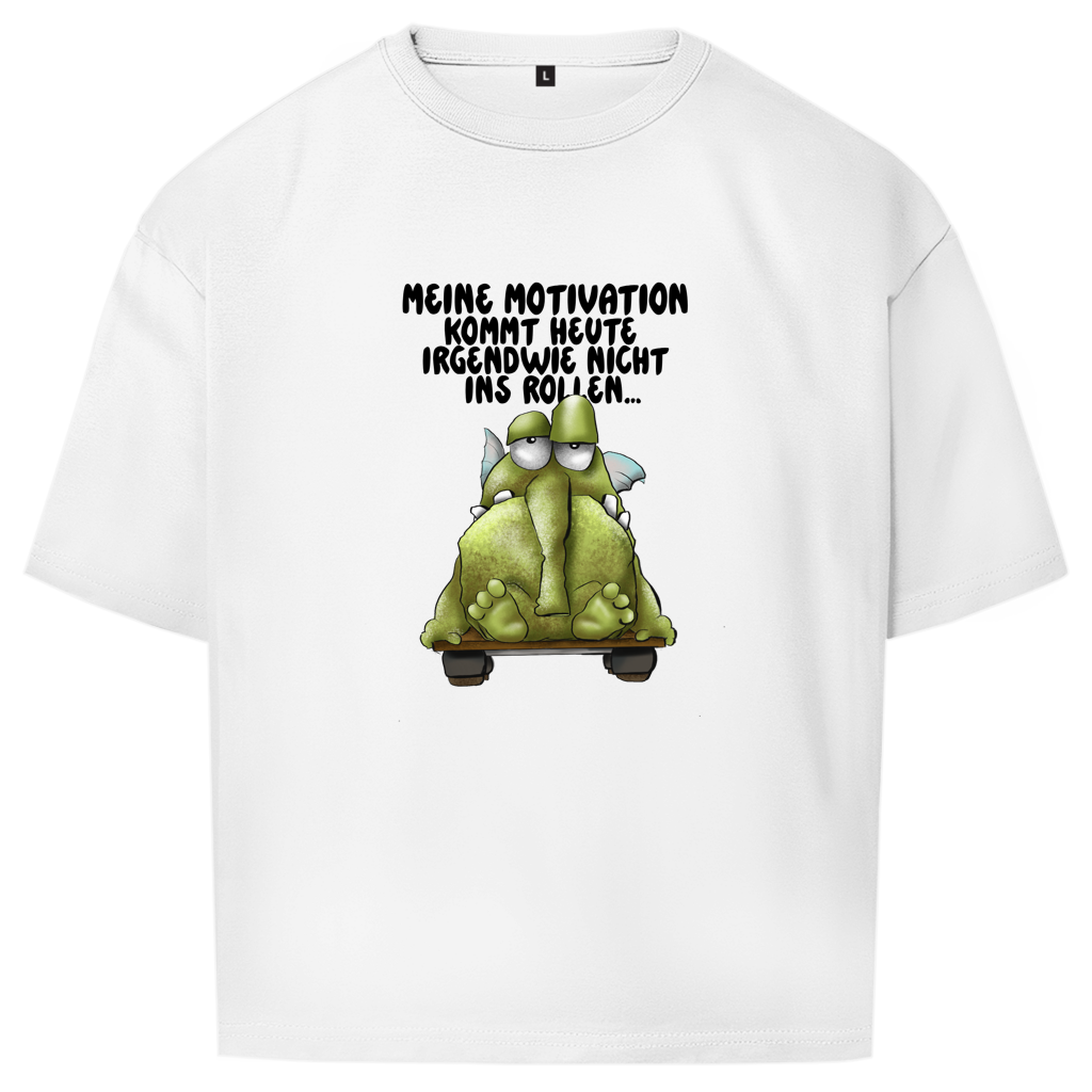 Oversize T-Shirt Meine Motivation kommt heute irgendwie nicht... Design 2