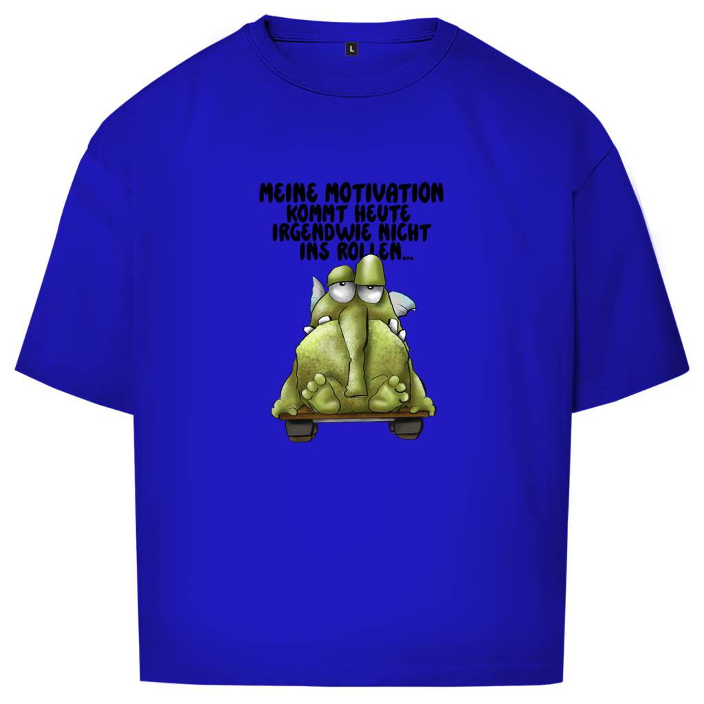 Oversize T-Shirt Meine Motivation kommt heute irgendwie nicht... Design 2