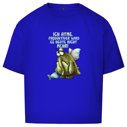 Oversize T-Shirt Ich atme. Produktiver wird es ... Design 1
