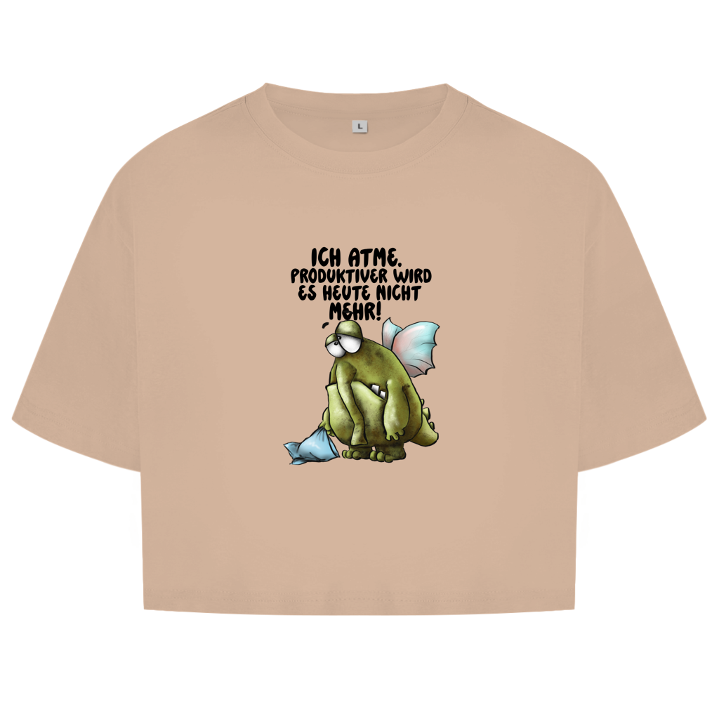 Damen Oversize Crop Top Ich atme. Produktiver wird es heute ... Design 2