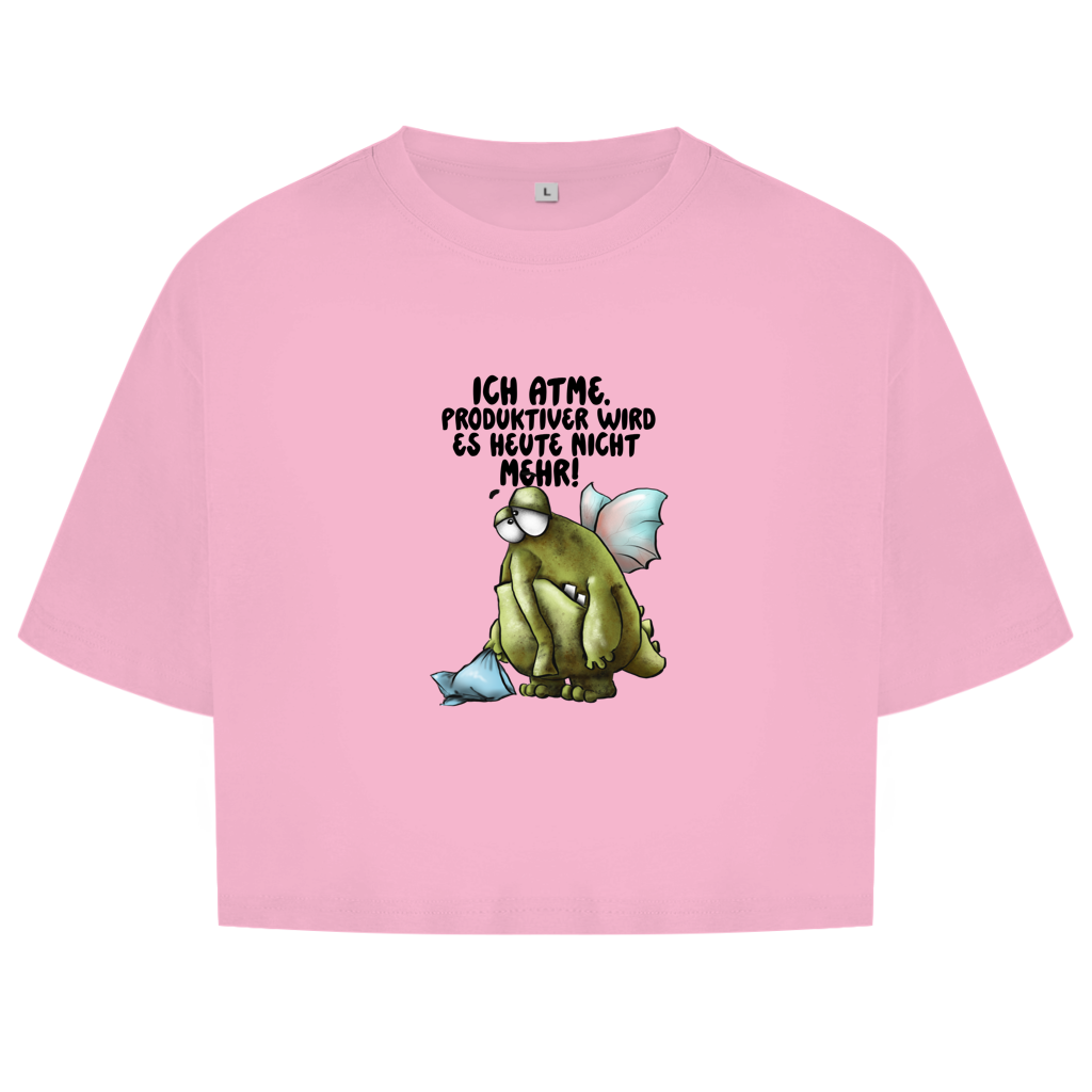 Damen Oversize Crop Top Ich atme. Produktiver wird es heute ... Design 2