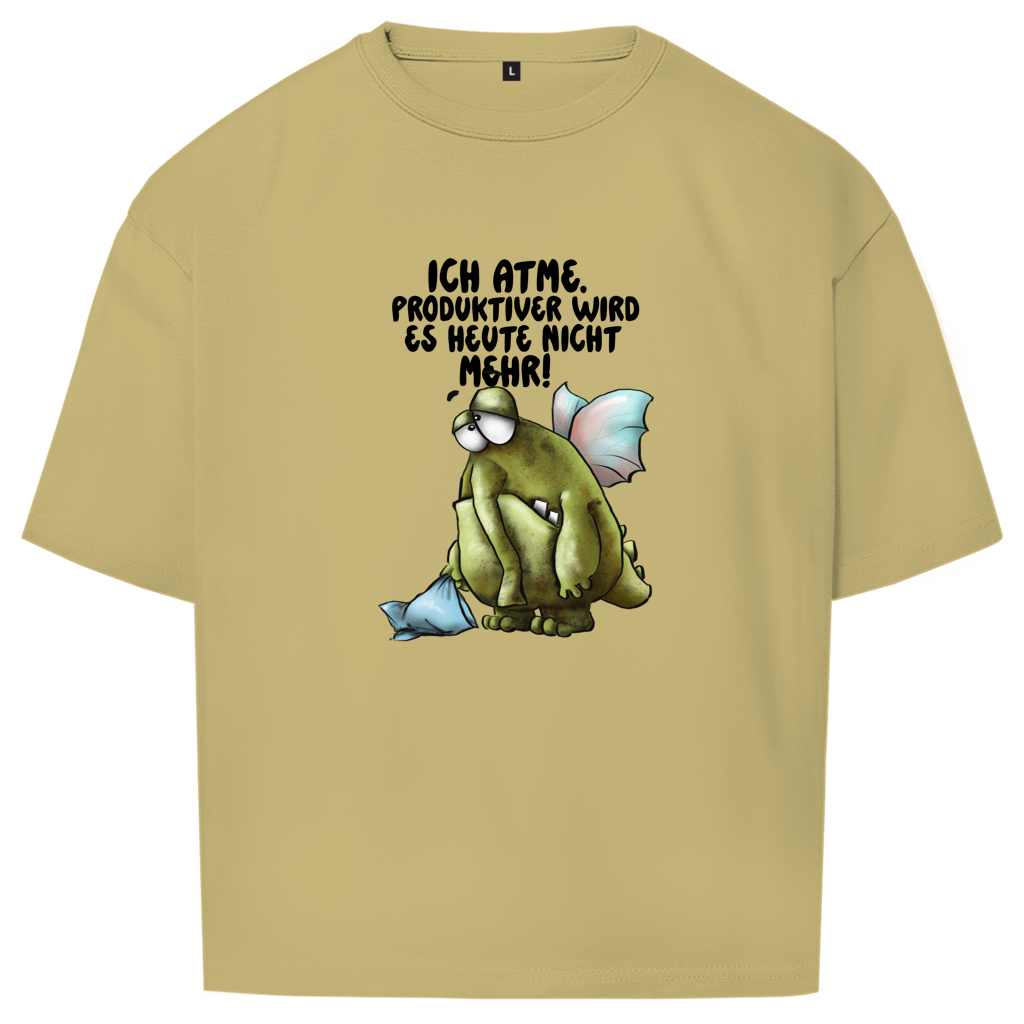 Oversize T-Shirt Ich atme. Produktiver wird es heute ... Design 2
