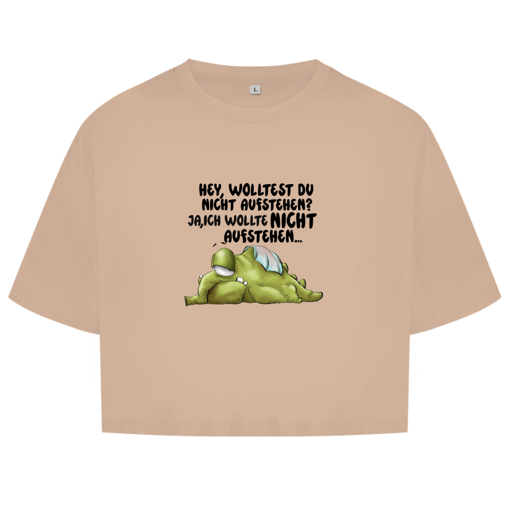 Damen Oversize Crop Top Hey, wolltest du nicht aufstehen? Deisgn 2
