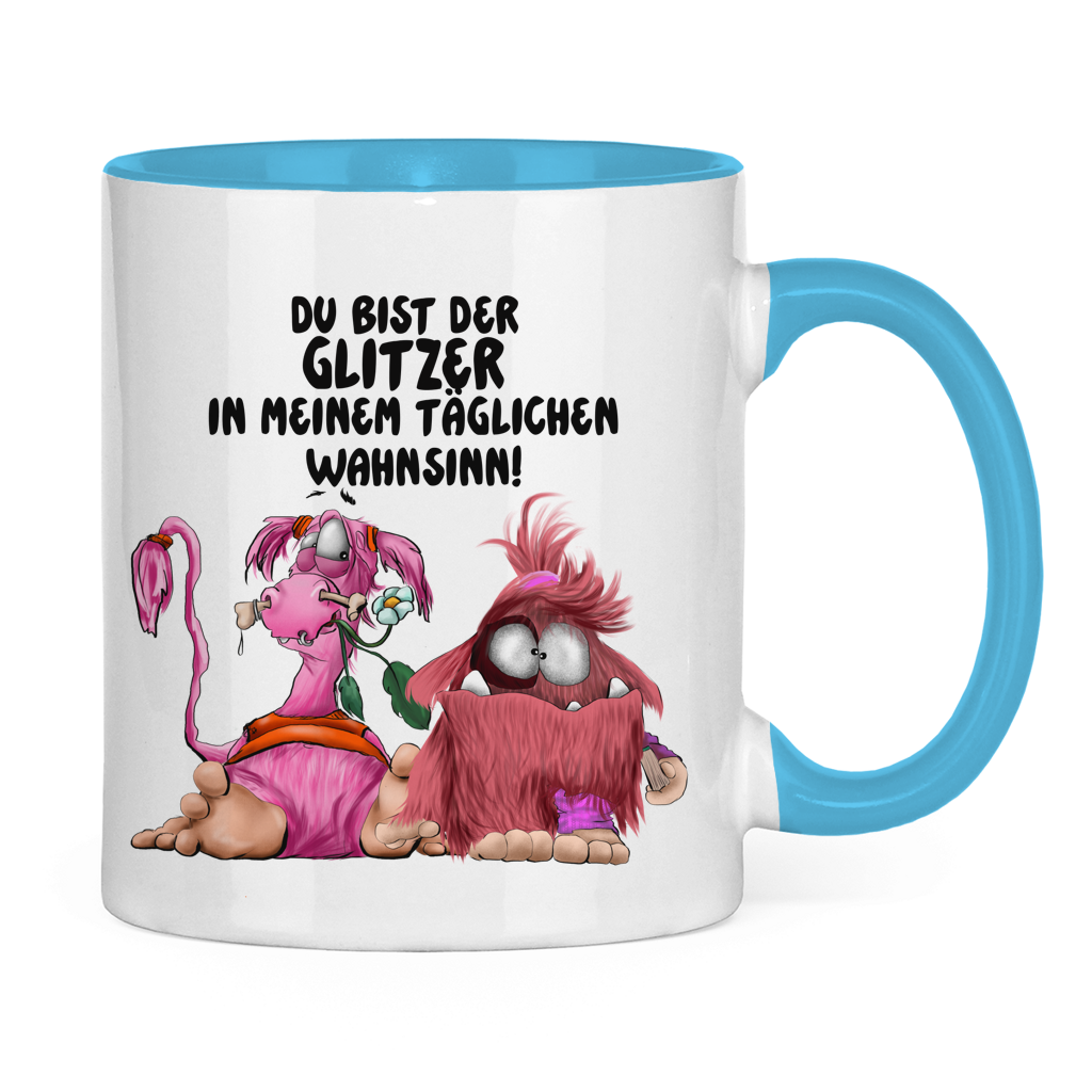 Tasse zweifarbig Du bist der Glitzer in meinem täglichen Wahnsinn!