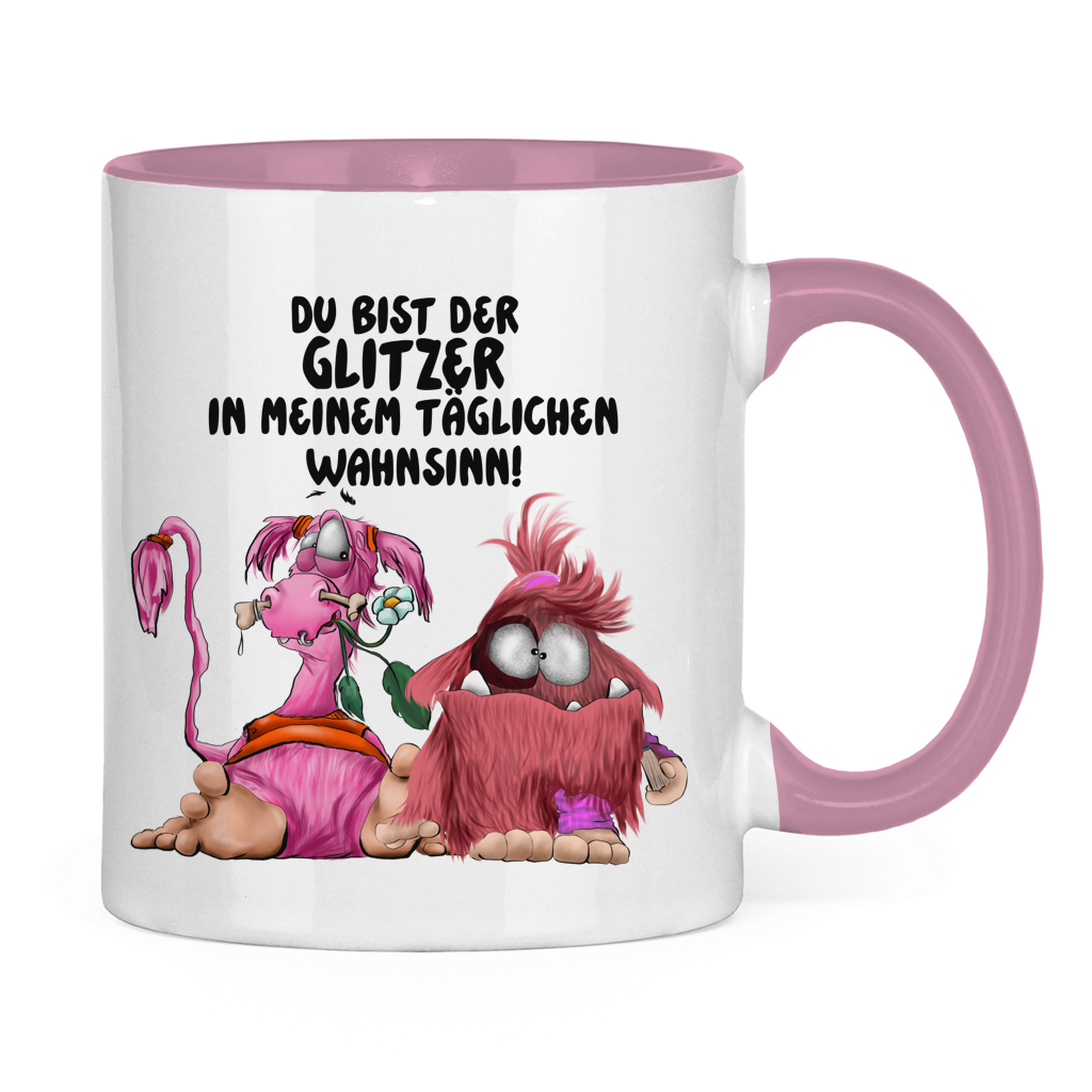 Tasse zweifarbig Du bist der Glitzer in meinem täglichen Wahnsinn!