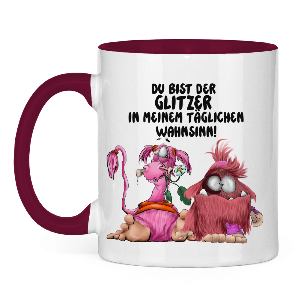 Tasse zweifarbig Du bist der Glitzer in meinem täglichen Wahnsinn!