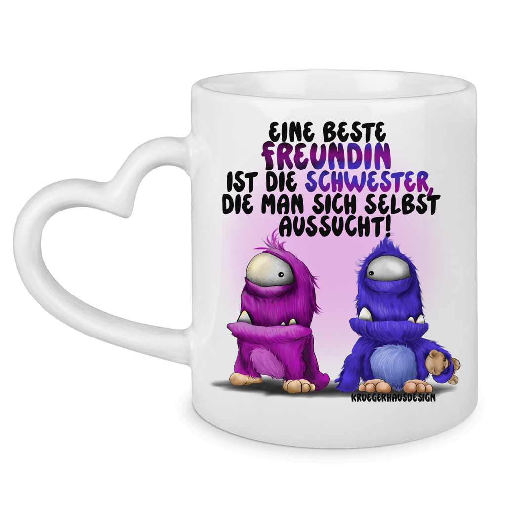 Tasse mit Herzhenkel Eine Beste Freundin ist die Schwester, die man sich ...