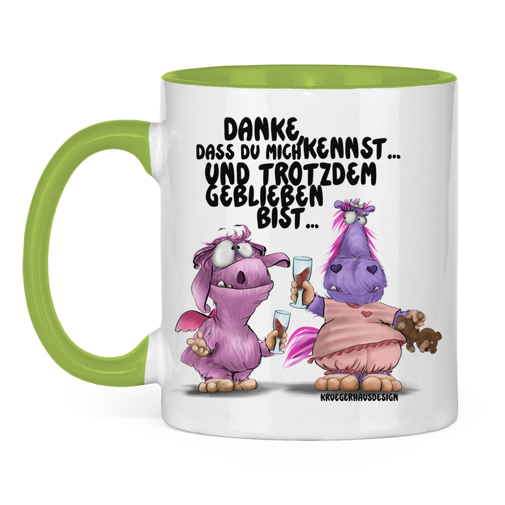 Tasse zweifarbig Danke, dass du mich kennst... und trotzdem geblieben bist...