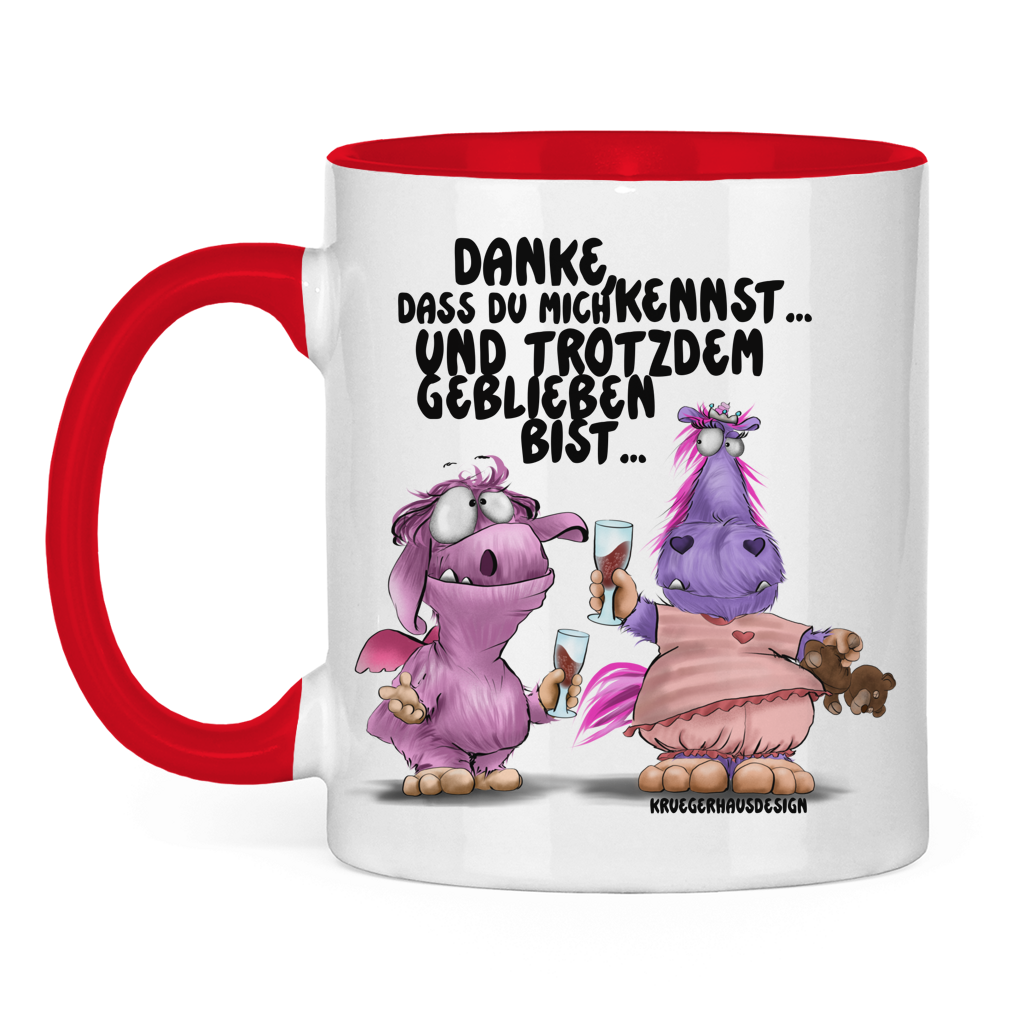 Tasse zweifarbig Danke, dass du mich kennst... und trotzdem geblieben bist...