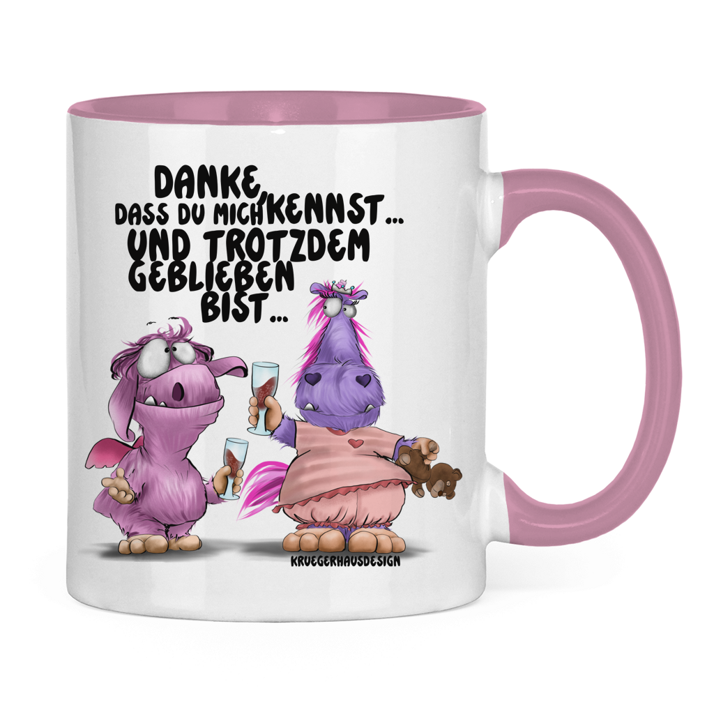Tasse zweifarbig Danke, dass du mich kennst... und trotzdem geblieben bist...
