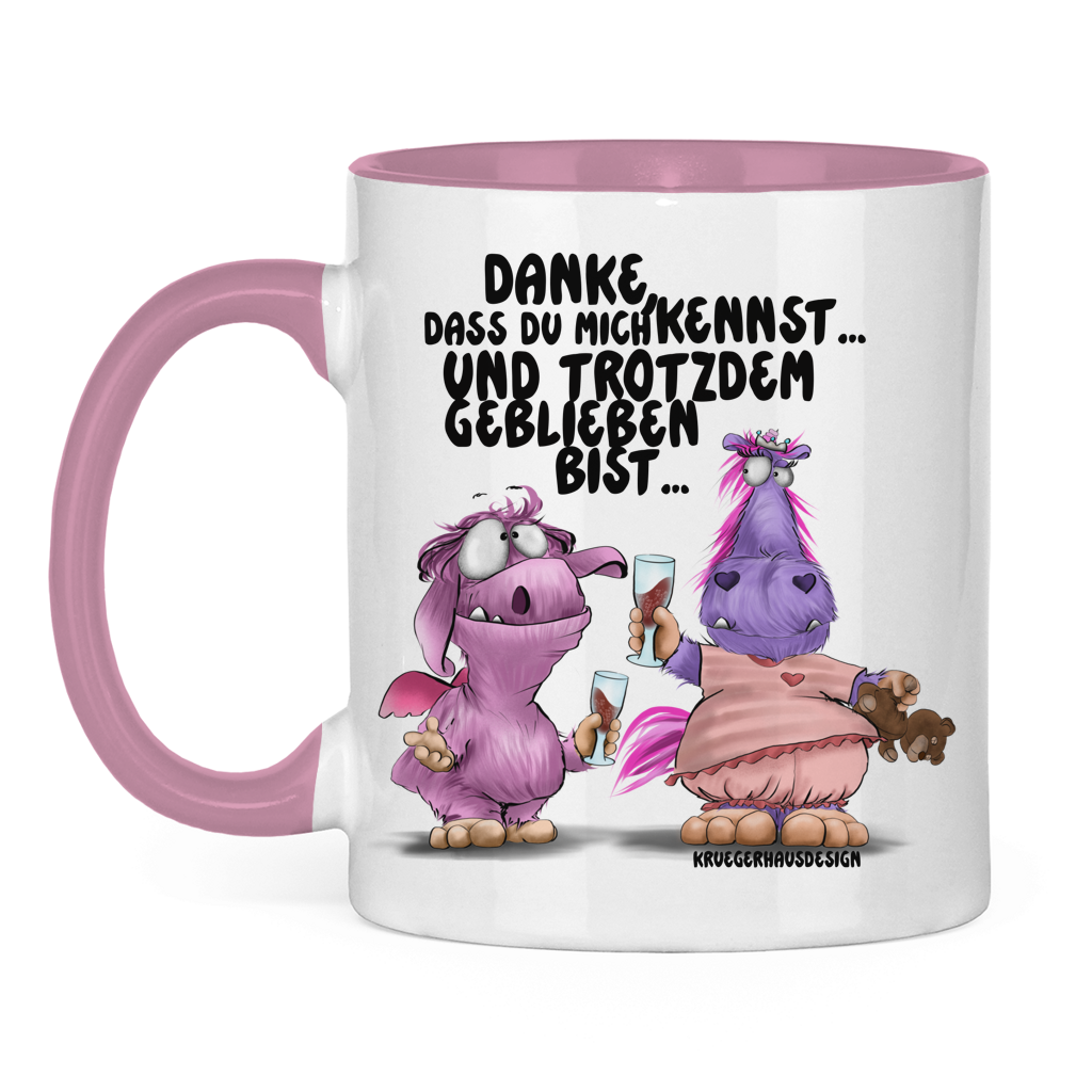 Tasse zweifarbig Danke, dass du mich kennst... und trotzdem geblieben bist...