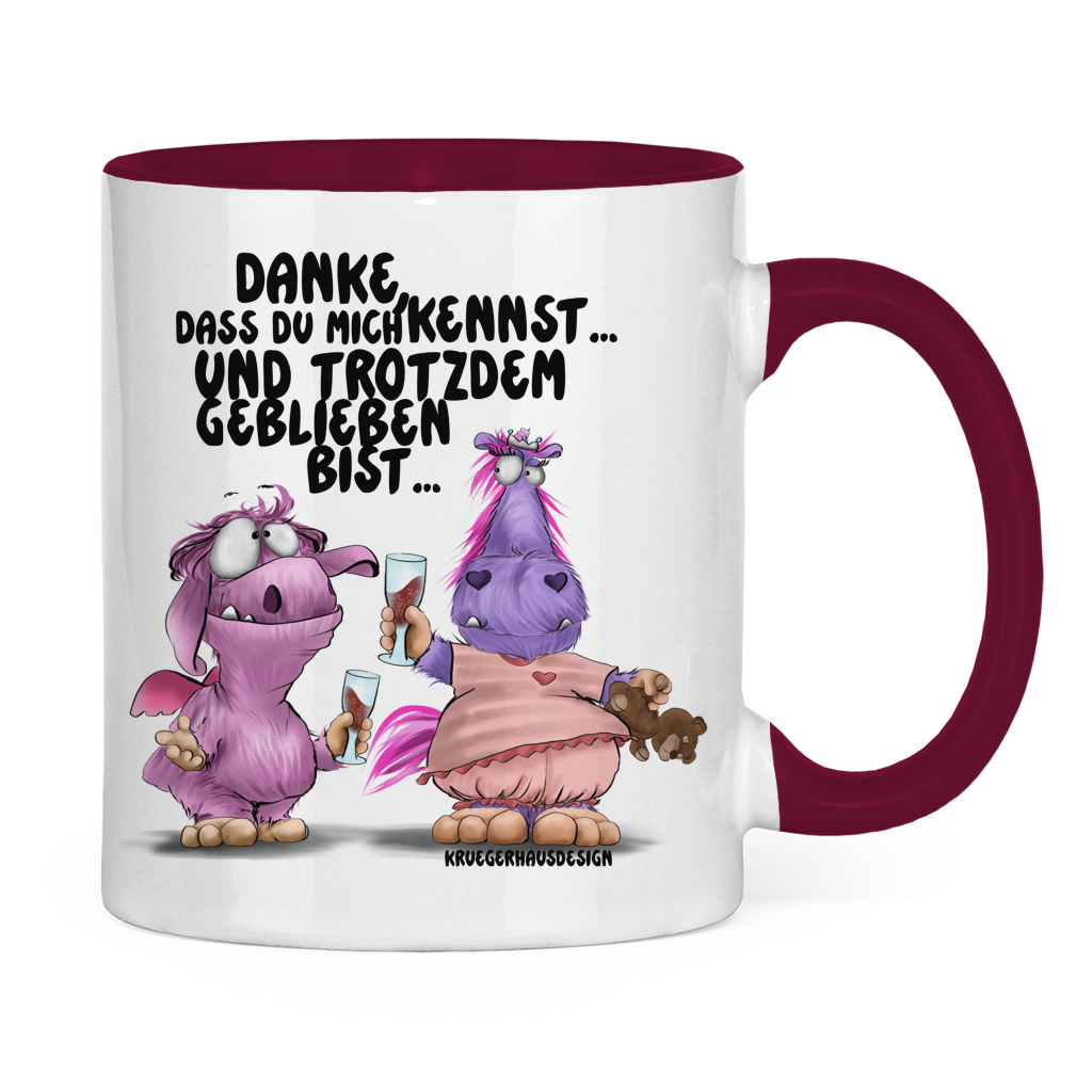 Tasse zweifarbig Danke, dass du mich kennst... und trotzdem geblieben bist...