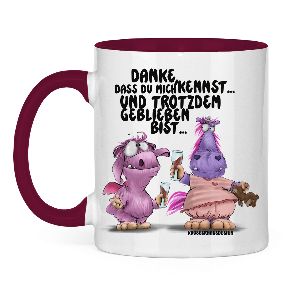 Tasse zweifarbig Danke, dass du mich kennst... und trotzdem geblieben bist...