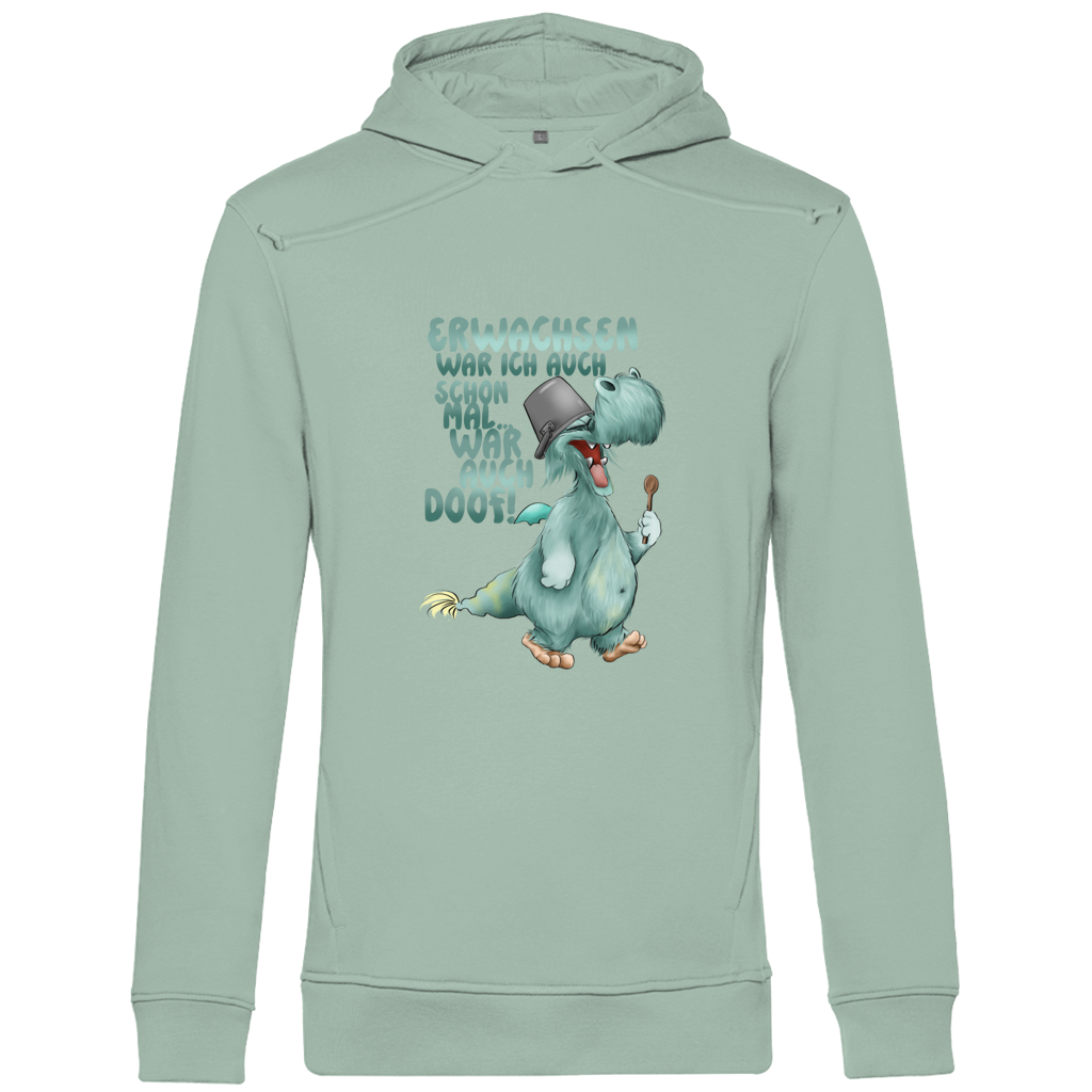 Herren Premium Bio Hoodie Erwachsen war ich auch schon mal... war auch doof