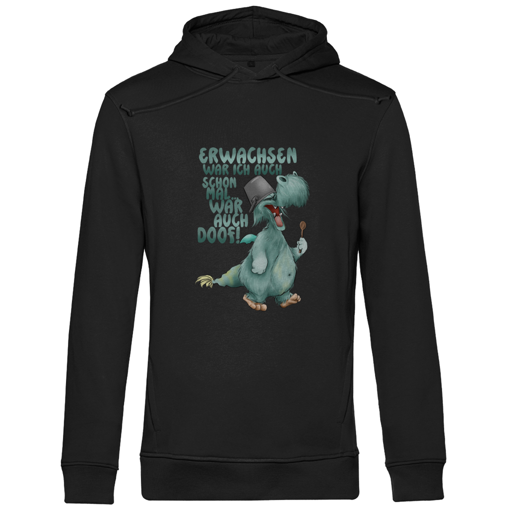 Herren Premium Bio Hoodie Erwachsen war ich auch schon mal... war auch doof