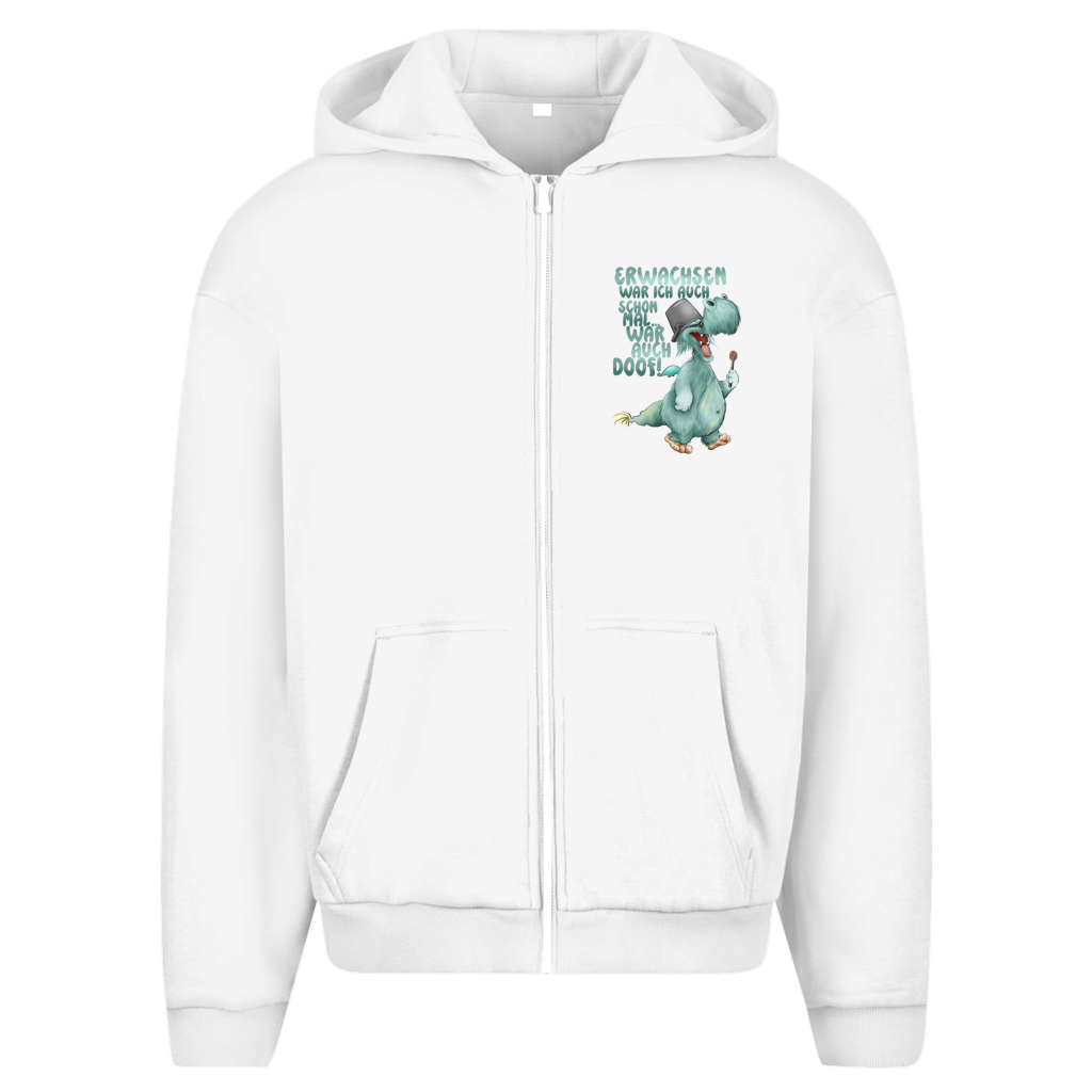 Herren Oversize Zipper Hoodie Erwachsen war ich auch schon mal... war auch doof