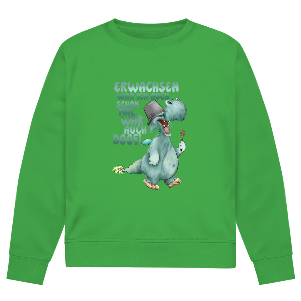 Herren Premium Bio Sweatshirt Erwachsen war ich auch schon mal... war auch doof