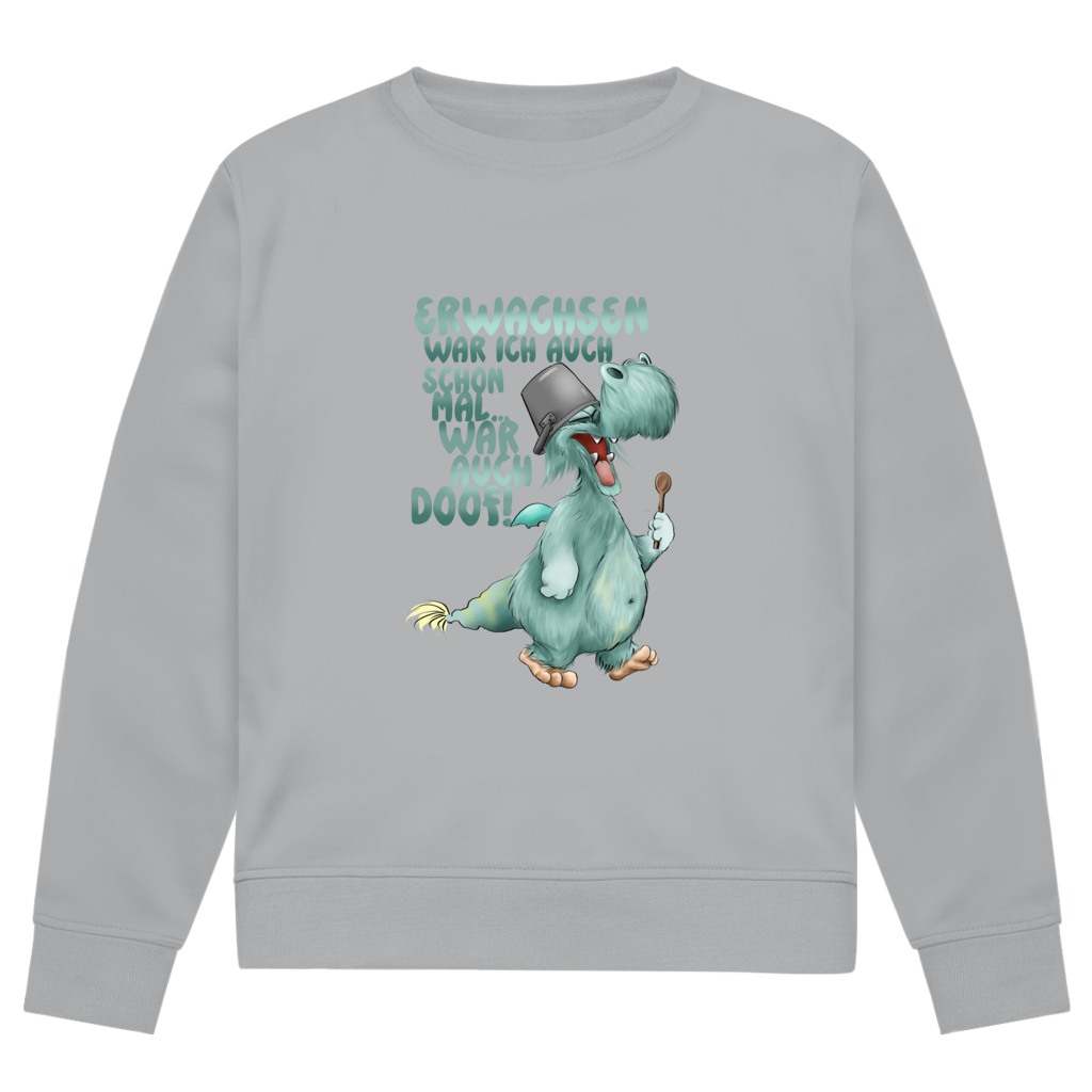 Herren Premium Bio Sweatshirt Erwachsen war ich auch schon mal... war auch doof