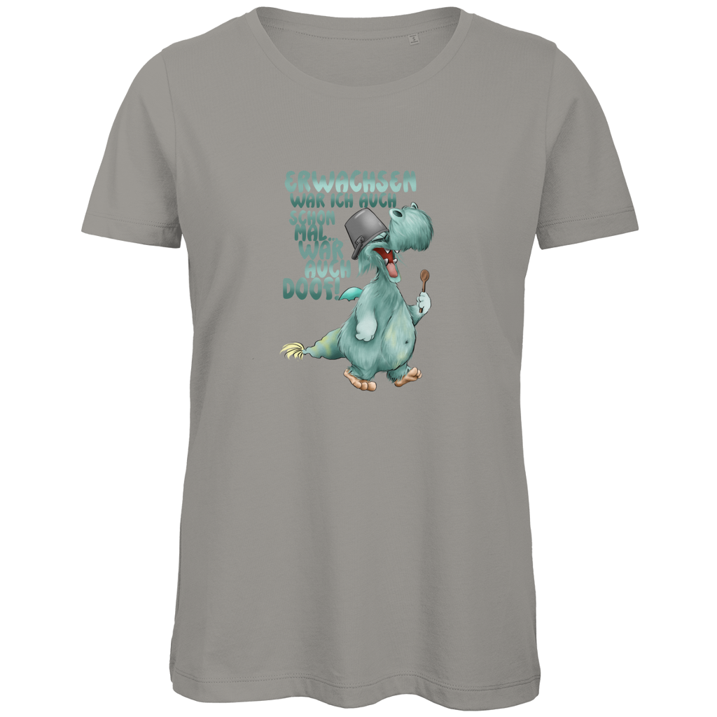 Damen Premium Bio T-Shirt Erwachsen war ich auch schon mal... war auch doof