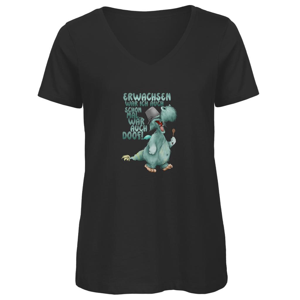 Damen Premium Bio V-Neck T-Shirt Erwachsen war ich auch schon mal... war auch doof