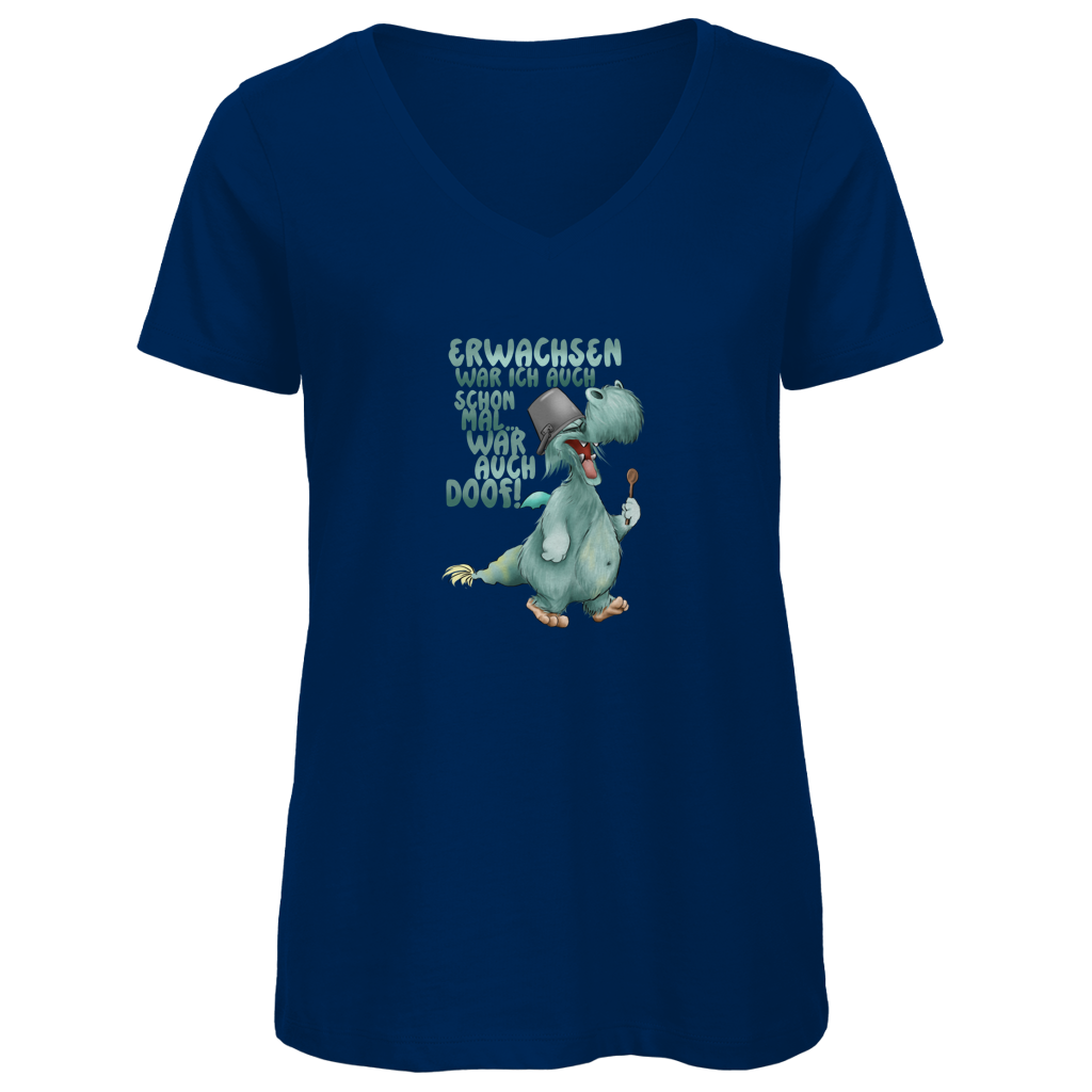 Damen Premium Bio V-Neck T-Shirt Erwachsen war ich auch schon mal... war auch doof